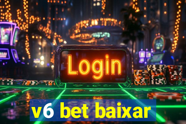 v6 bet baixar